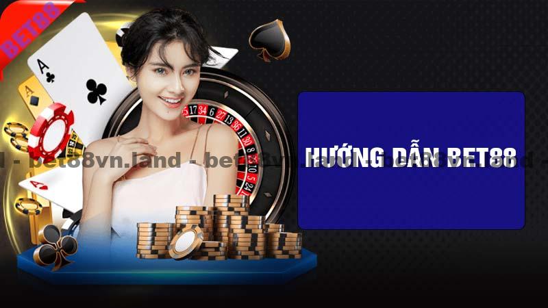 Hướng dẫn bet88