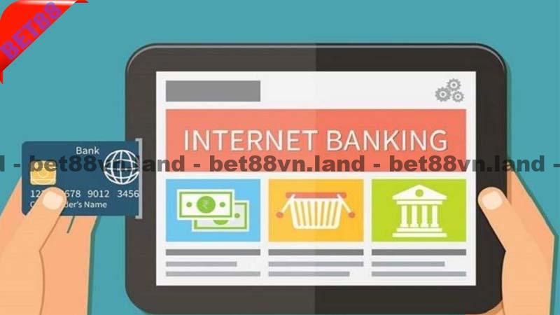 Rút tiền bet88 với dịch vụ internet banking