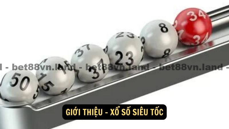 Giới thiệu - xổ số siêu tốc